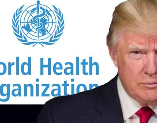 Pres. Trump Announced the US is Cutting Ties with the WHO over COVID-19; is He Playing Dumb?